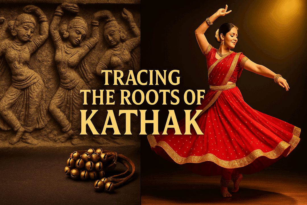 Tracing the Roots of Kathak Tradition