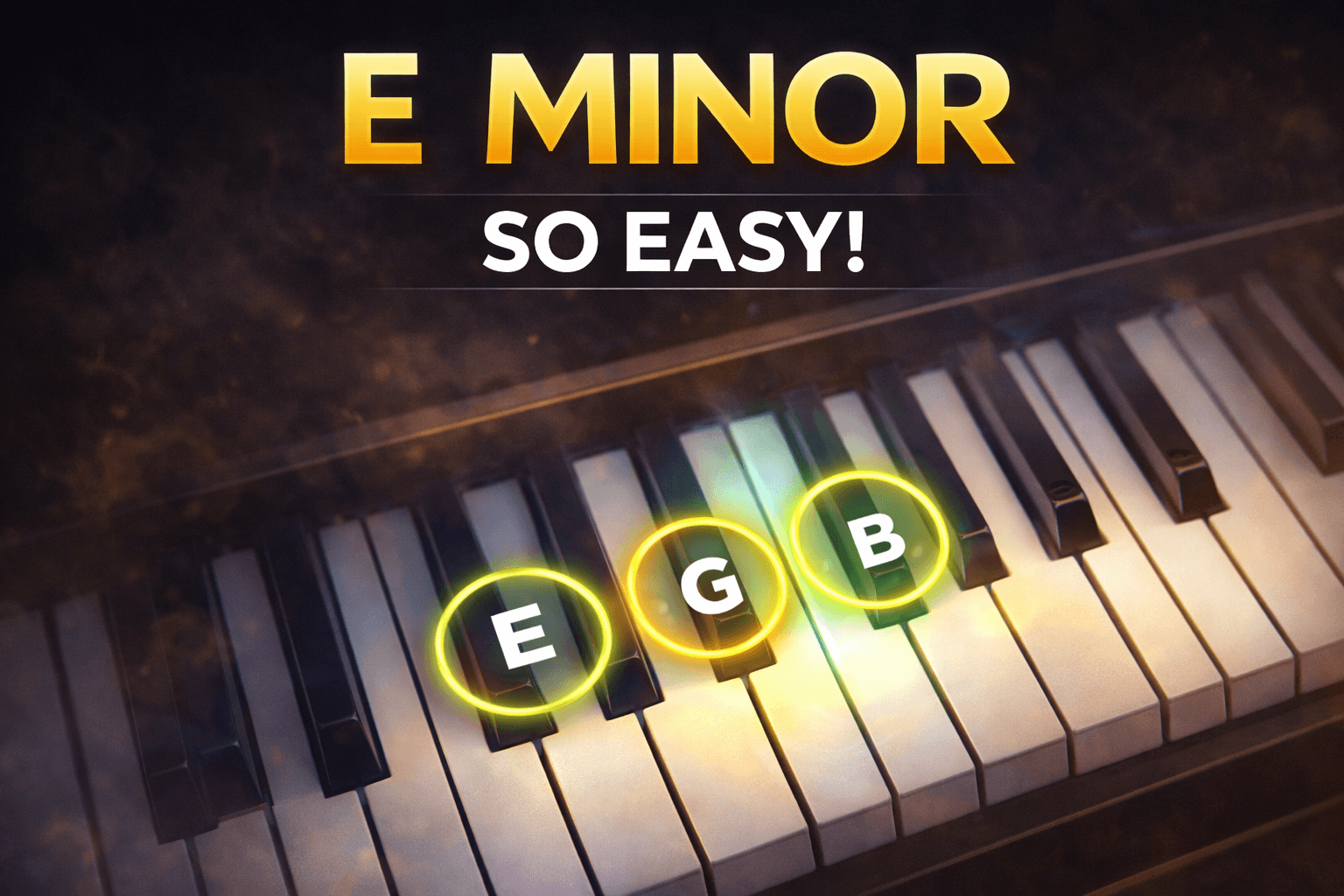 E Minor Chord on Piano: A Complete Beginner’s Guide