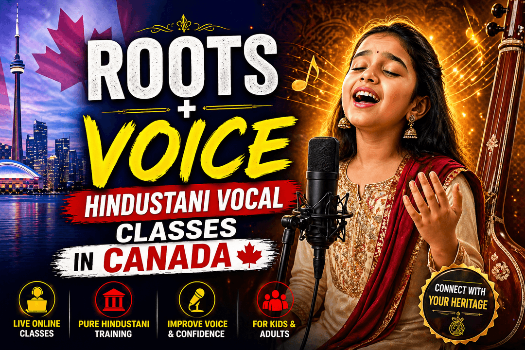 Hindustani vocal classes Canada online vs in person