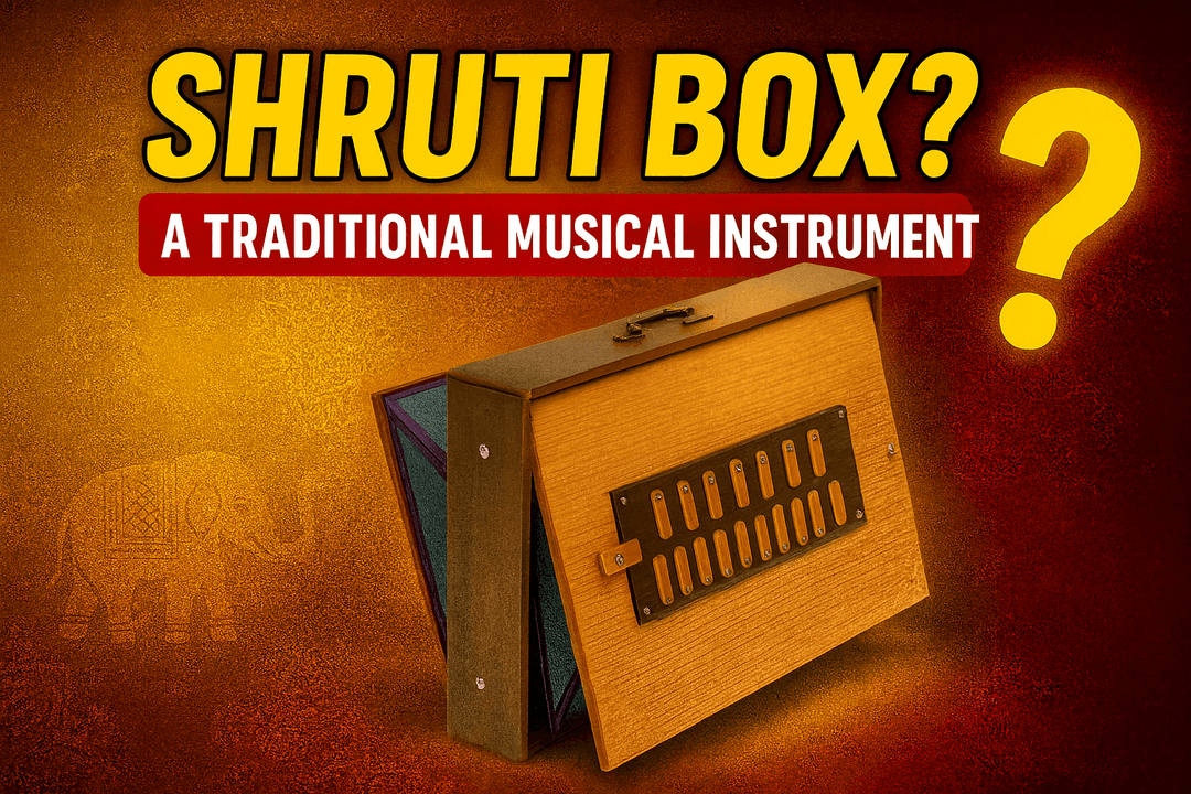 Shruti Petti: A Traditional Musical Instrument